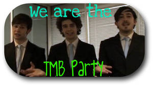 We are the TMB Party