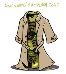 Hiveworms in a trenchcoat