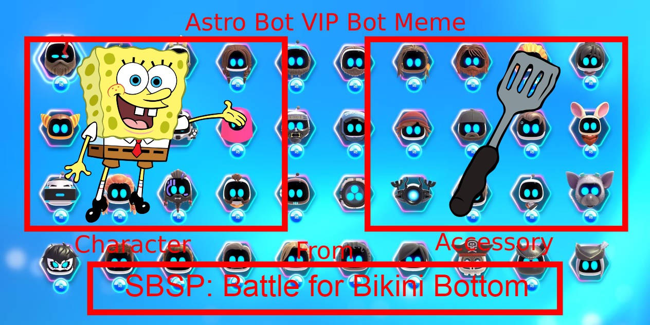 Astro Bot VIP Bot Meme 1 by SMBros on DeviantArt
