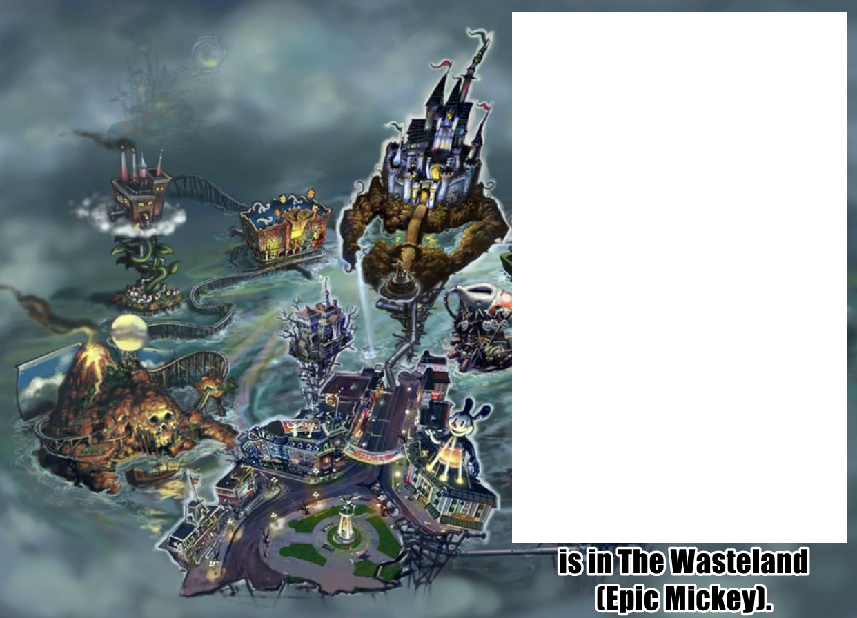 Entity is in The Wasteland (Epic Mickey) Template by Mask-of-Vice