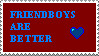 Friendboys R Better