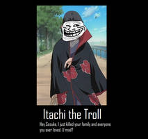 Itachi the Troll