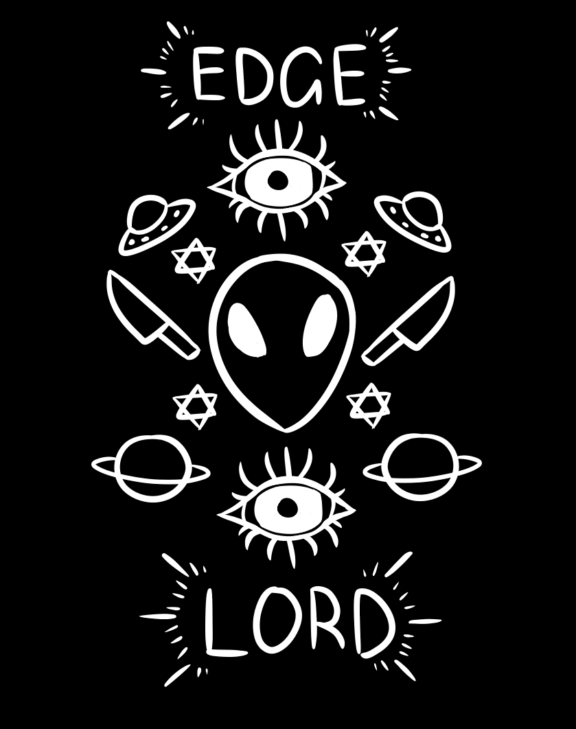 Edge Lord by KCProductions on DeviantArt