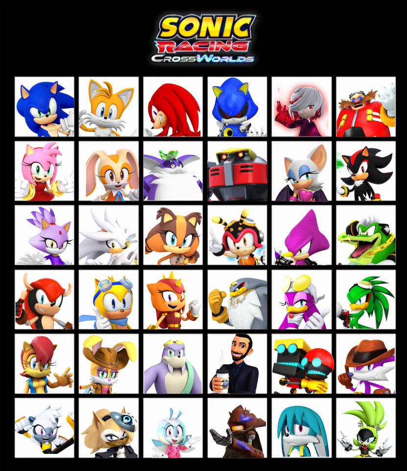 My Sonic racing crossworlds roster by Wolfdruid92 on DeviantArt