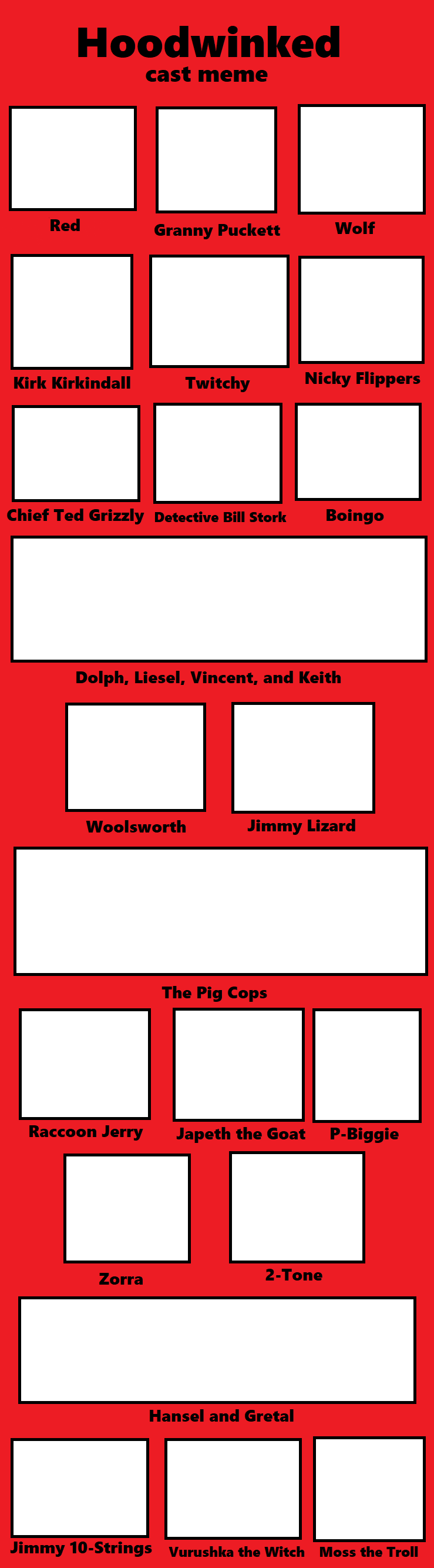 Hoodwinked blank cast meme by RegularMarioGalaxy12 on DeviantArt