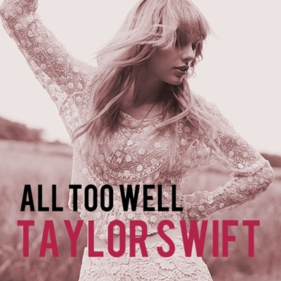 All Too Well Cover Taylor Swift By Sapatoverde On Deviantart