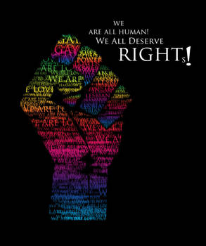 We Are All Human, We all Deserve Rights!