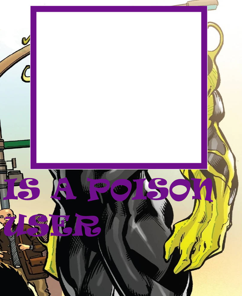 Poison user MEME Blank by GreenGreen11 on DeviantArt