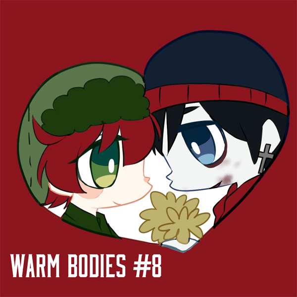 WARM BODIES#8