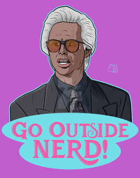 Uncle Baby Billy - Go Outside Nerd!