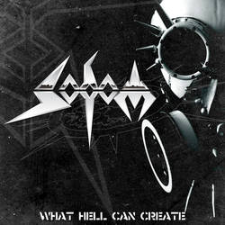 Sodom - What Hell Can Create