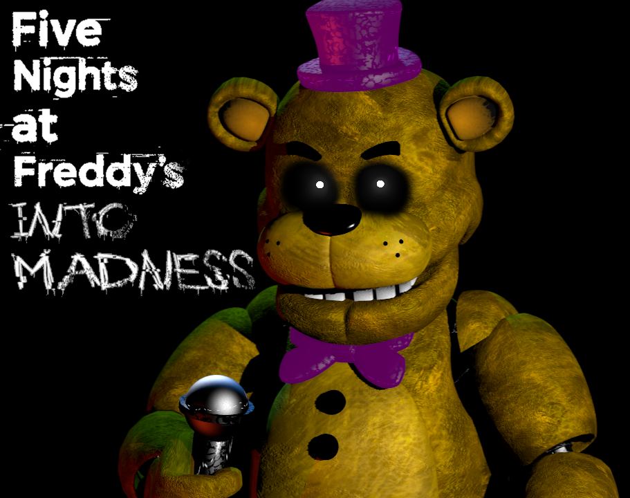 Five Nights at Freddy's Into Madness by luizcrafted on DeviantArt