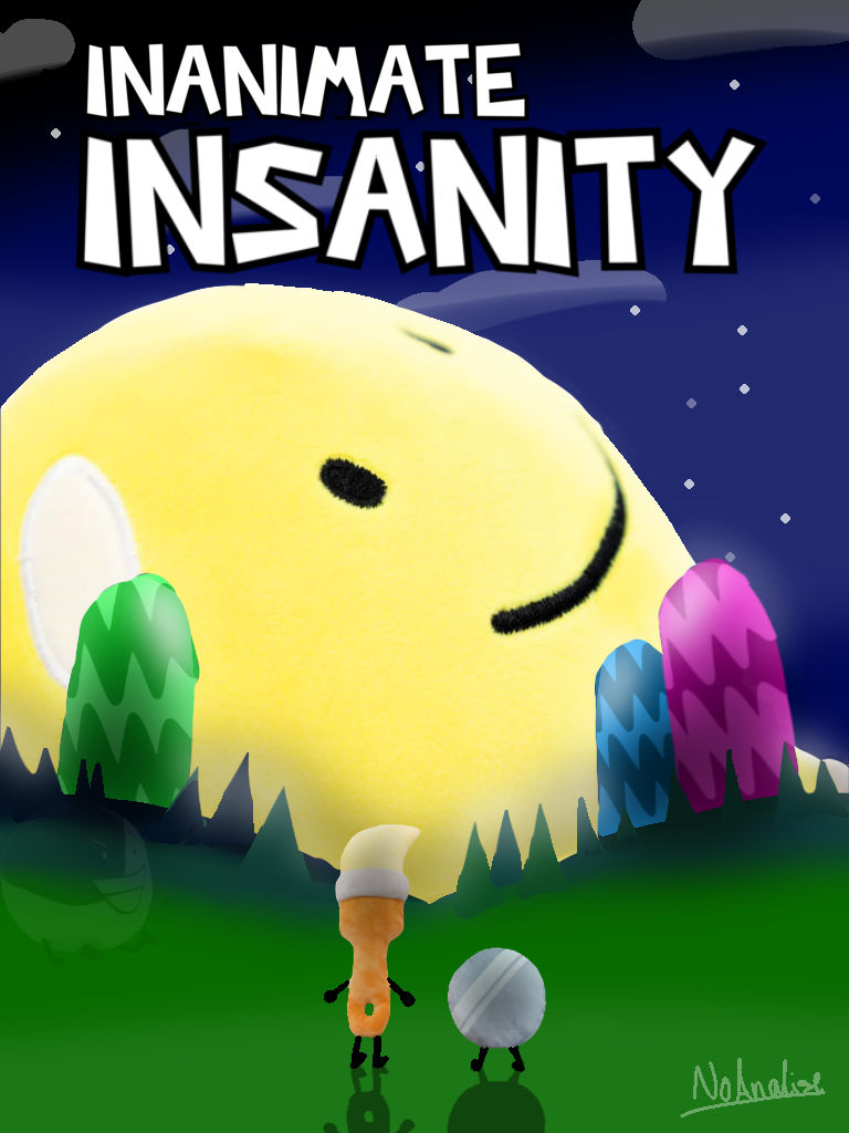 Inanimate Insanity by NoAnalise on DeviantArt