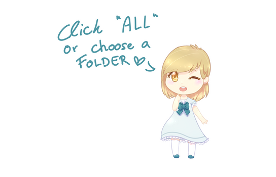 Click All or choose a folder~