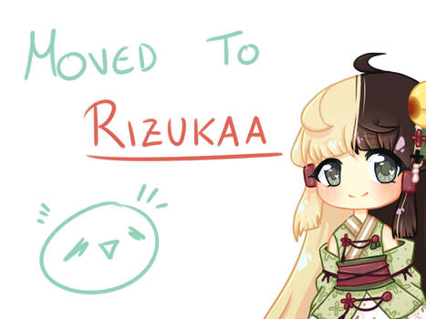 Moved to Rizukaa