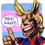 All Might Said Trans Rights