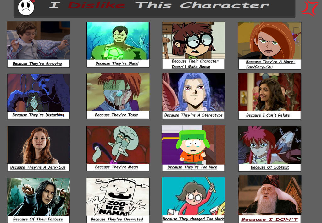 I Dislike This Character Meme by LadyClassical on DeviantArt