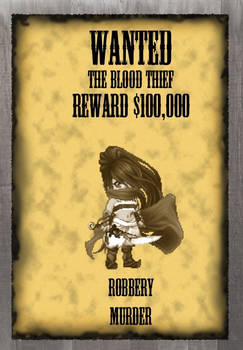 Wanted poster: Blood Thief