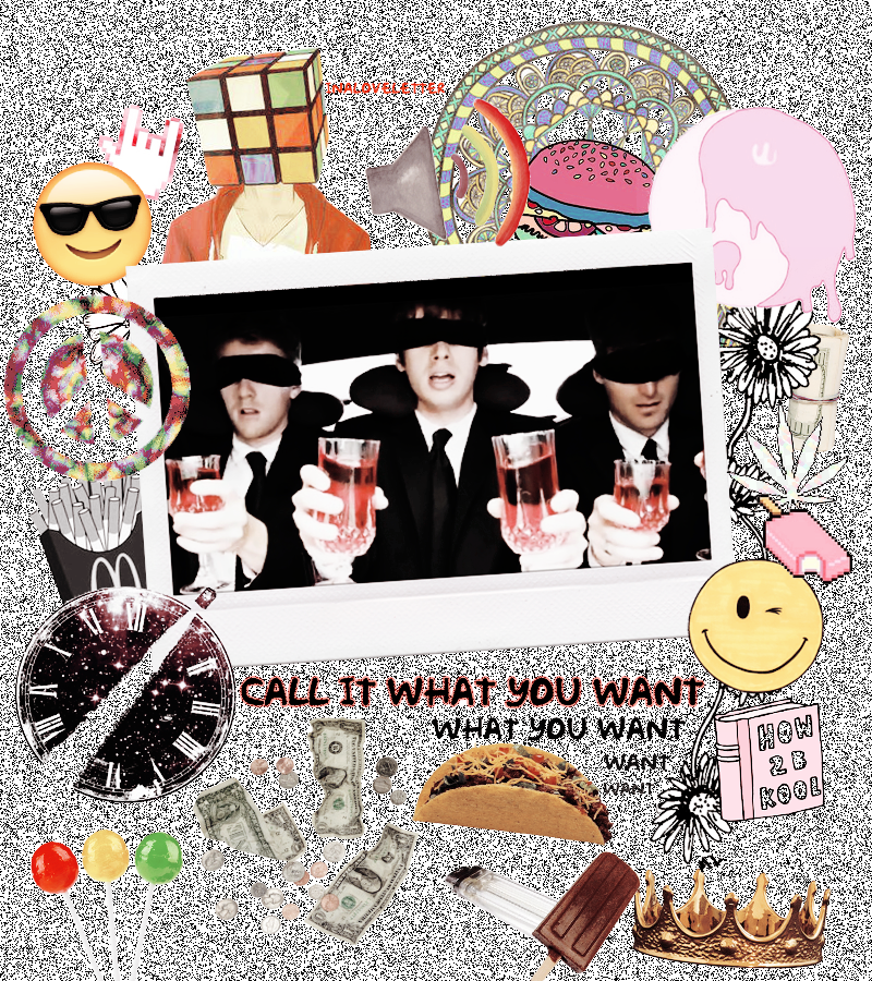 CALL IT WHAT YOU WANT Edit