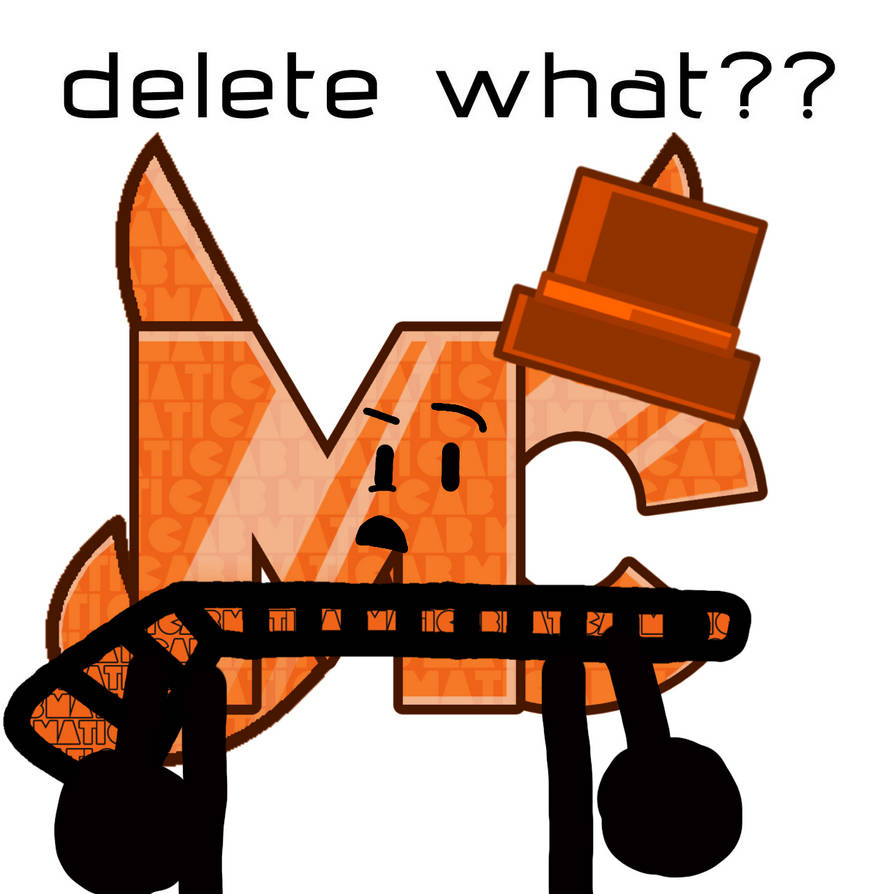 MC - Delete what? (Delete this post moment) (UD) by MatiTheArtersNC79 ...