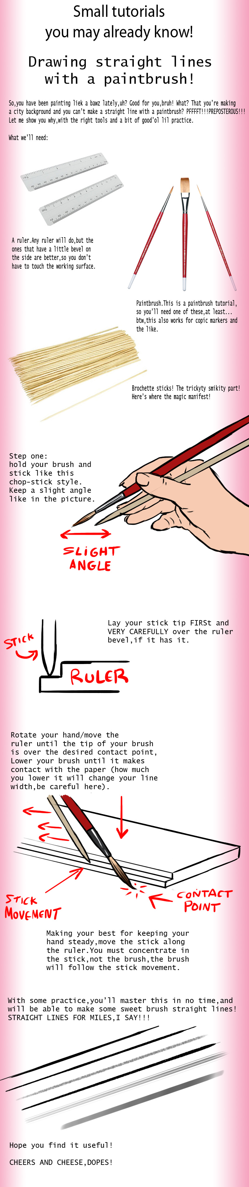 Tutorial you may know already! Straight line brush