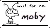 Moby Wait For Me Stamp by Spade6179