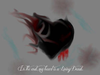 In the end my heart is a Living Dead