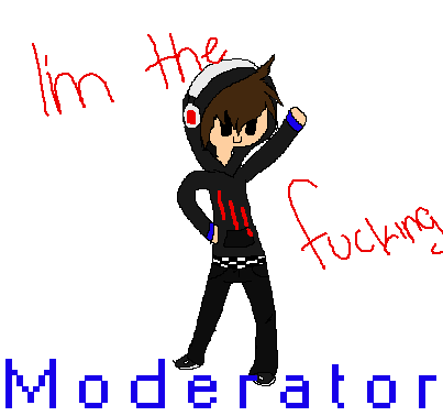 Did.Some.One.Say.MODERATOR?