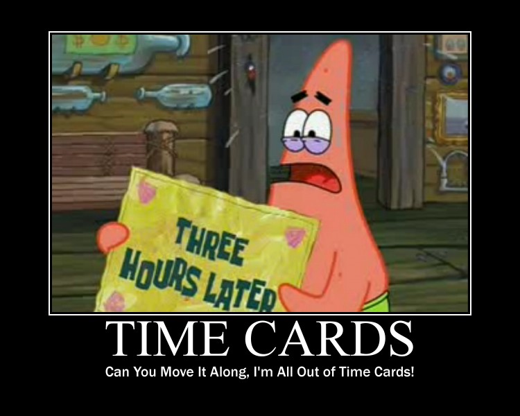 Time Cards Poster by ict1099 on DeviantArt