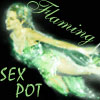 flaming sex pot