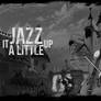 Jazz it up a little