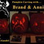 Brand and Annie Pumpkin Carvings