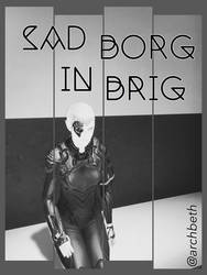 Sad Borg In Brig