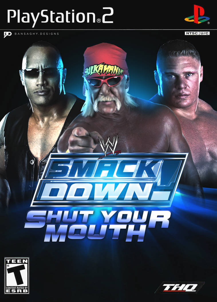 WWE SmackDown Shut Your Mouth Cover by BansaghyDesigns on DeviantArt