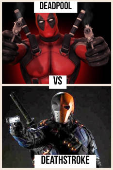 Deadpool VS Deathstoke