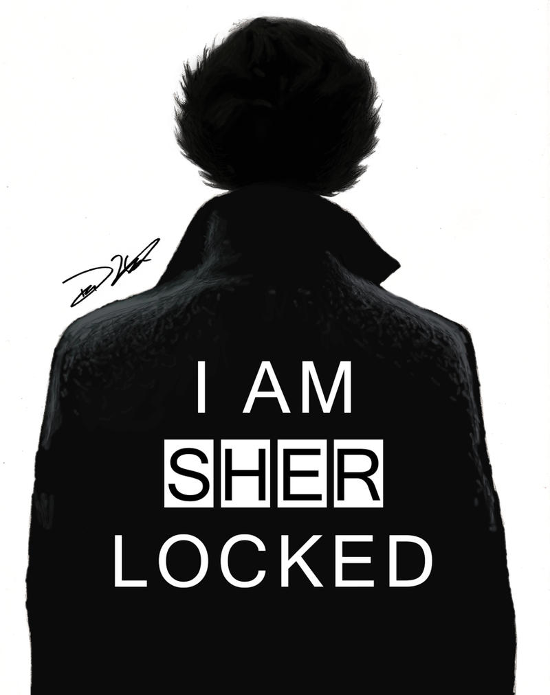I Am Sherlocked By Nolan Huff On Deviantart I Am Sherlocked By Nolan Huff On Deviantart