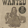 Jesus Wanted Poster