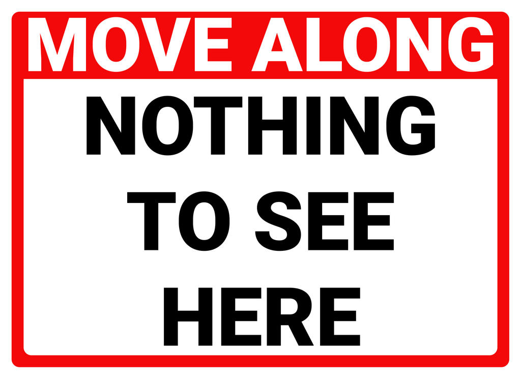 move_along_nothing_to_see_here_yard_sign