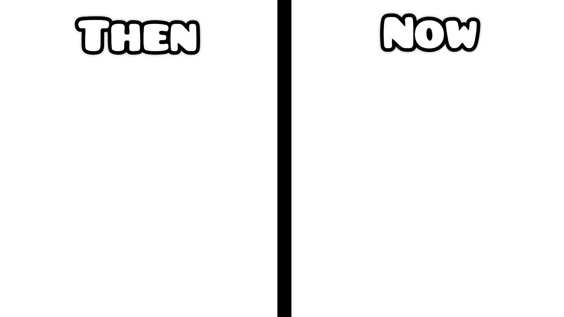 Then and Now (meme) by JohnChri2554 on DeviantArt