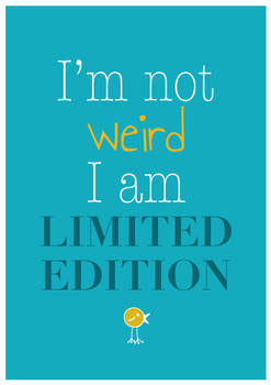 I am Limited Edition