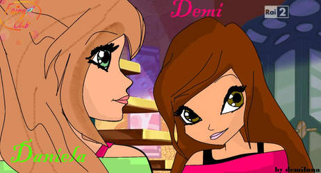 Demi and Daniela