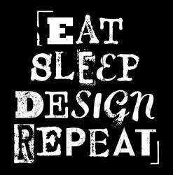 Eat-Sleep-Design-Repeat