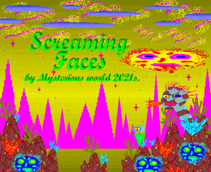 Screaming Faces 2021