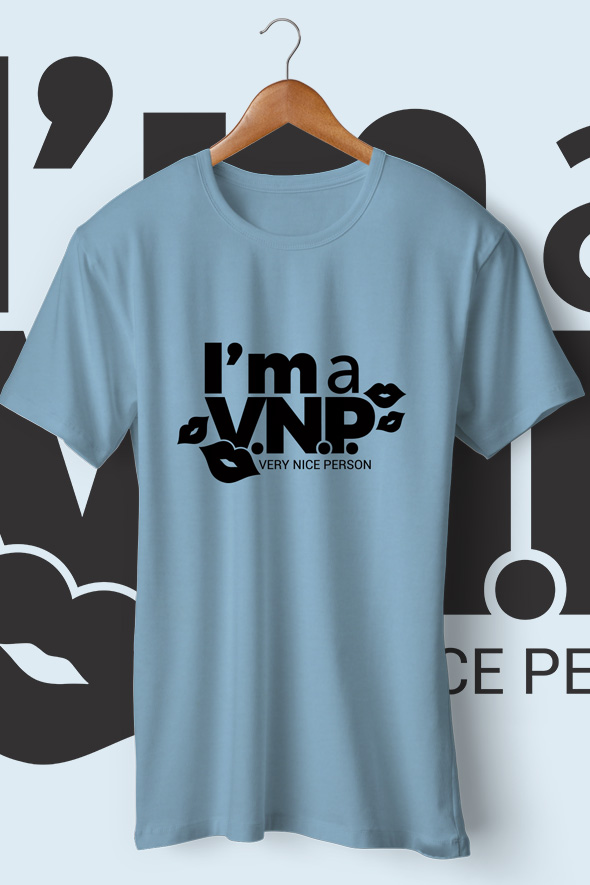 I'm a VNP, Very Nice Person tshirt and apparel by n2n44