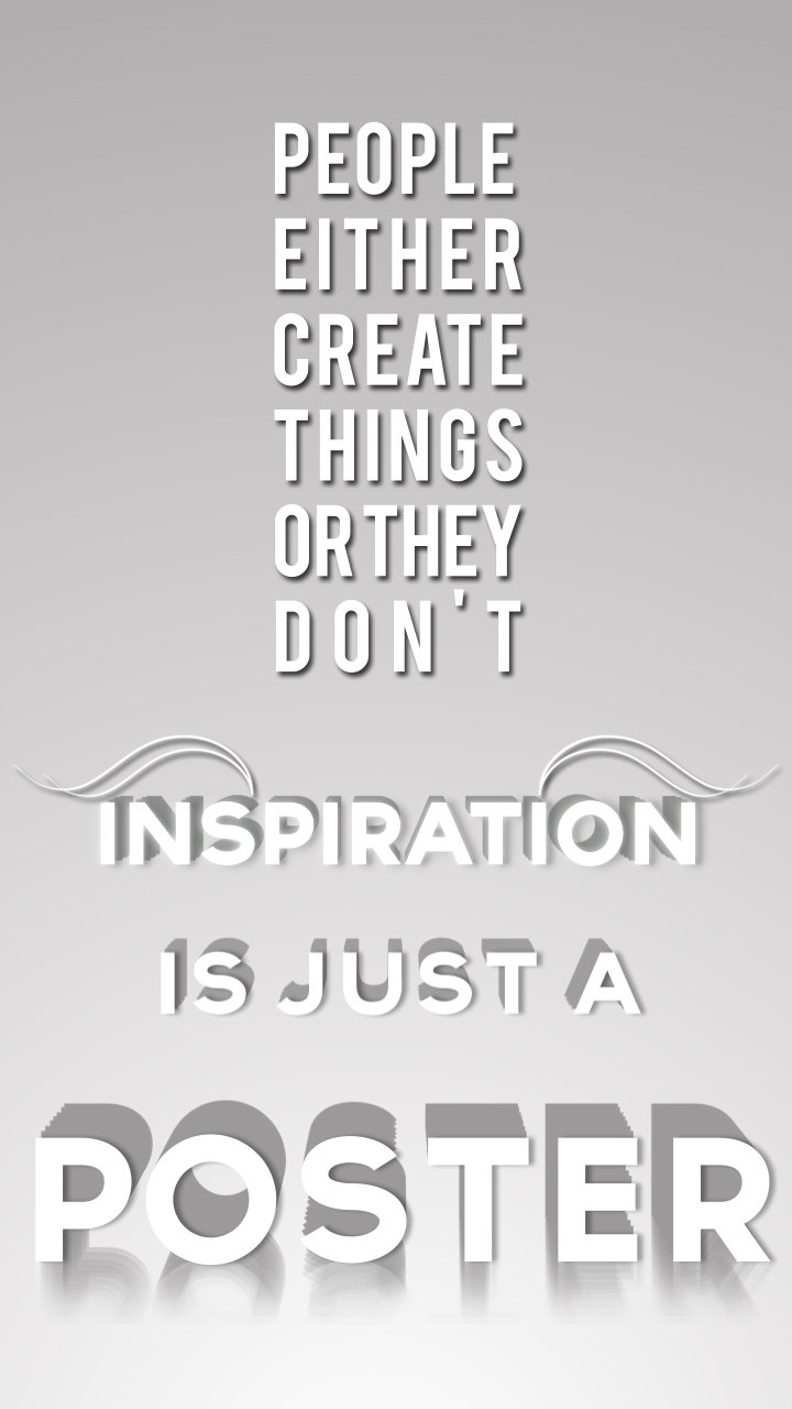 Inspiration is just a poster