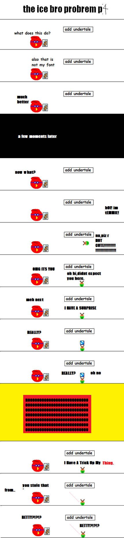 The Ice Bro Problem Part 4 by REDBIRD030 on DeviantArt