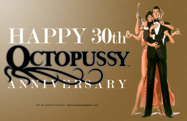 Octopussy 30th Anniversary