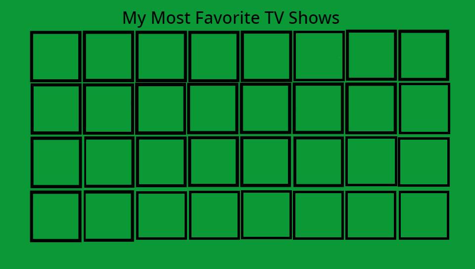 Most Favorite TV Shows Template by AmazingCleos on DeviantArt Most Favorite TV Shows Template by AmazingCleos on DeviantArt