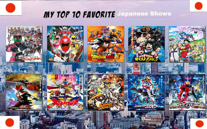 My Top 10 Favorite Japanese Show by sonicdefenders on DeviantArt