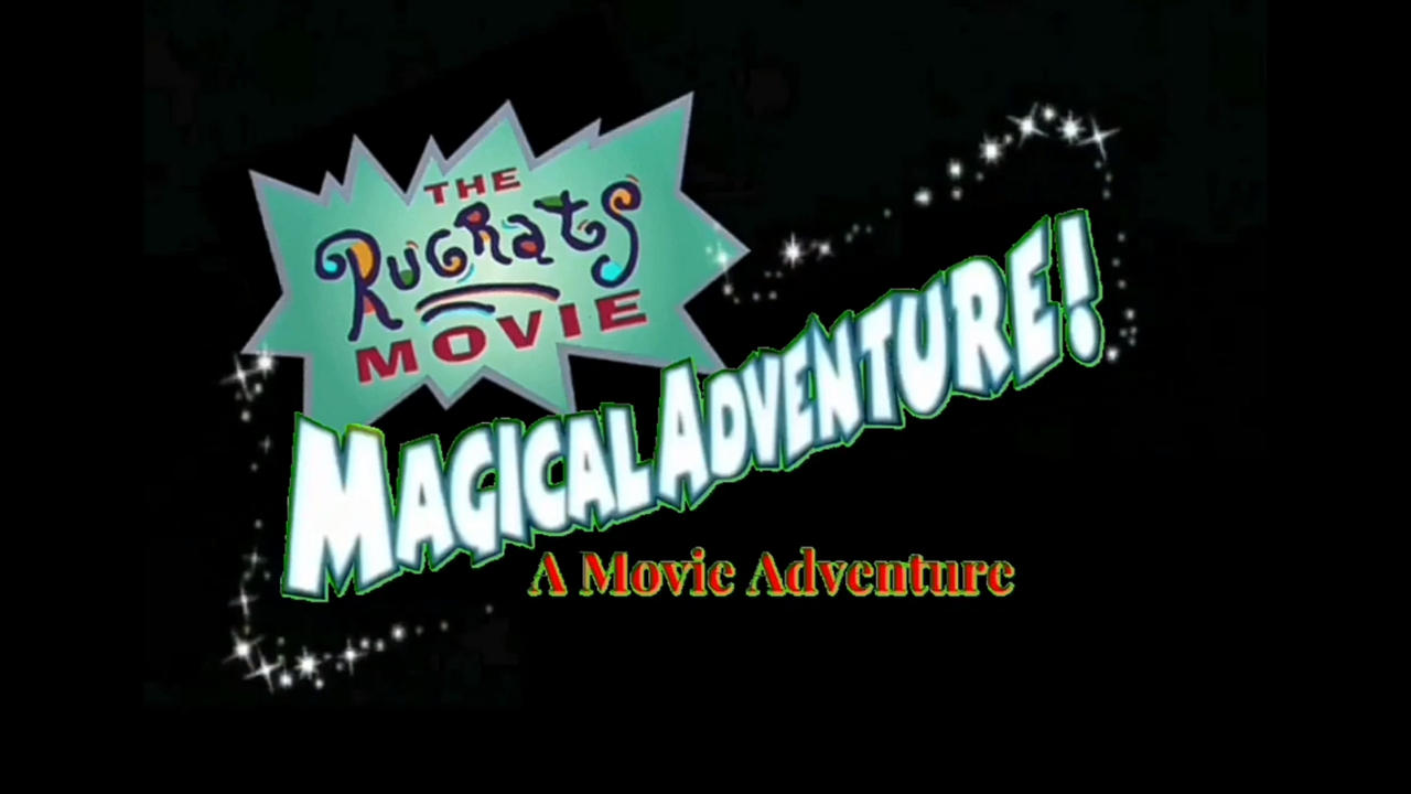The Rugrats Magical Adventure A Movie Adventure by Lahmom2000 on DeviantArt
